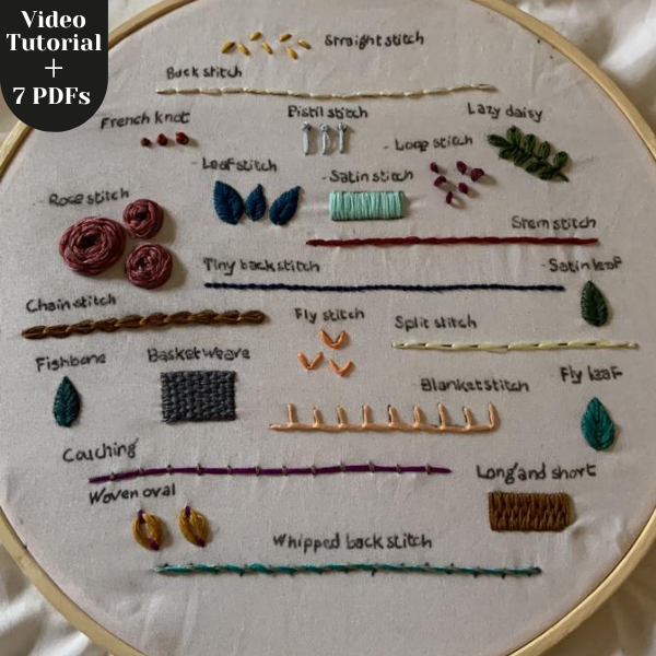 Full Beginner Embroidery Guide - Learn 23 Beginner Embroidery Stitches -  video tutorials "Easy Start” + 7 PDFs to Improve your skills